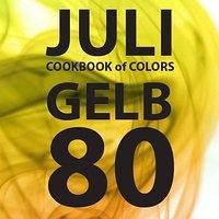 Cookbook of colors: 80 gelbe rezepte [zusammenfassung juli]