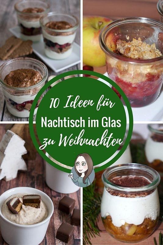 Zehn ideen für nachtisch im glas zu weihnachten