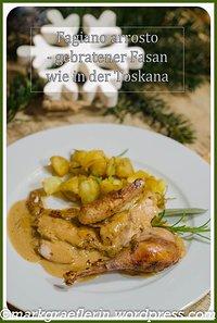 Fagiano arrosto – gebratener fasan mit salbei – ein rezept aus der toskana mit toskanischen bratkartoffeln