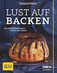 {Buchvorstellung} Wer Backschätze von GU liebt