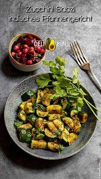 Leckeres veganes Zucchini-Sabzi ohne viel Aufwand