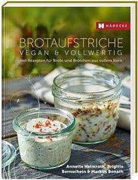 Rezension: Brotaufstriche vegan & vollwertig