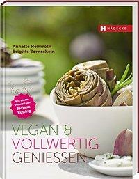 Rezension: Vegan & vollwertig genießen
